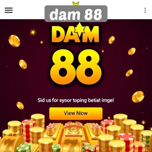 Mengapa Dam 88 Menjadi Pilihan Utama Pecinta Game Online